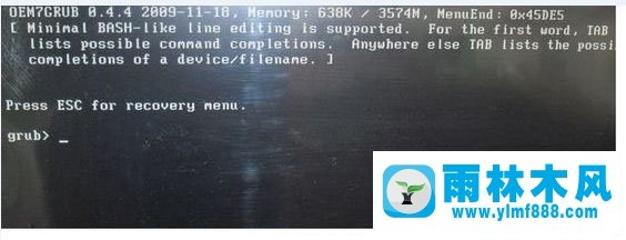 雨林木风win7系统出现Press esc for recovery menu grub如何解决?